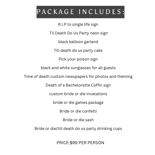 CHECK OUT OUR R.I.P TO HER LAST NAME PACKAGES: